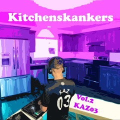kitchenskankers vol.2