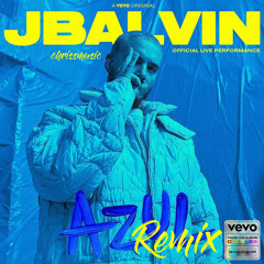 Azul- j balvin remix