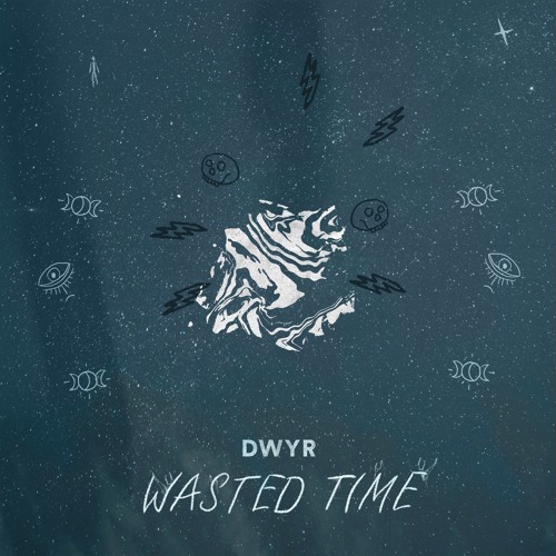 PREMIERE: DWYR - Wasted Time (Gleezy Remix)[Be Your Own Studio Label]