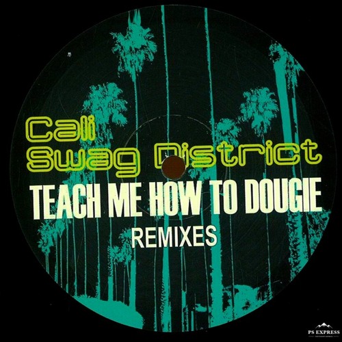 Teach Me How To Dougie Lyrics Clean Teach Me How To Dougie Text