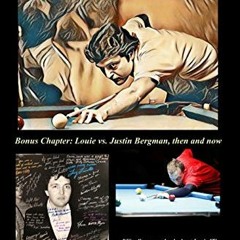 VIEW EBOOK 📩 Have Pool Cue Will Travel: The Incomparable "St. Louie Louie" Roberts b