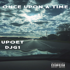 ONCE UPON A TIME X DJG1 X UPOET