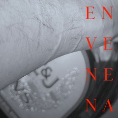 ENVENENA