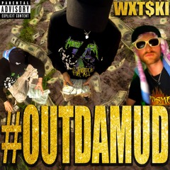 #outdamud (prod. Idontworry)