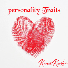 Personality Traits Theme By Kween Keisha