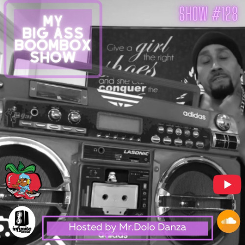 My Big Ass Boombox Show #128