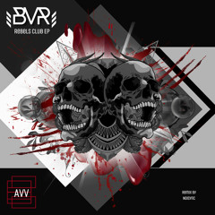 AVV - Rebels Club (Original Mix)
