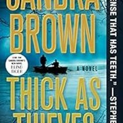 ACCESS EPUB 📤 Thick as Thieves by Sandra Brown EPUB KINDLE PDF EBOOK