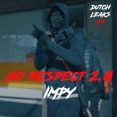 #ZQ Impy - No Respect 2.0