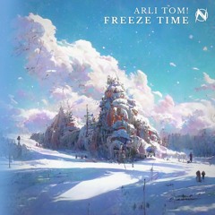 Arli Tom! - Freeze Time [NGM Release]