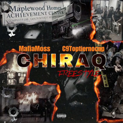 Mafia Moss x Chiraq Freestyle