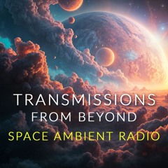 Transmissions from Beyond