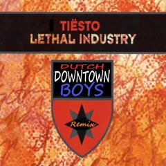 Dutch Downtown Boys ~ Lethal Industry