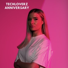 TECHLOVERZ ANNIVERSARY // LIVE SET