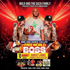 Bolo And The Gaza Family BBQ And Lime -DJ Junior Rass X Selector Joel