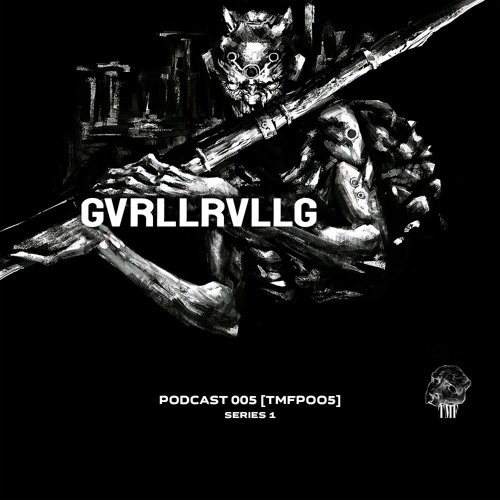 𝗣𝗢𝗗𝗖𝗔𝗦𝗧: 𝗦𝗲𝗿𝗶𝗲𝘀 𝟭 [TMFP005] | DVIZH OR DIE - GVRLLRVLLG