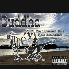 Buddha (feat. FNO XCORSIST)
