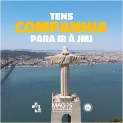 Tens Companhia Para ir à JMJ!