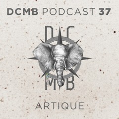 DCMB PODCAST 037 | Artique - Down To Earth