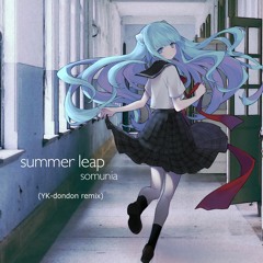 summer leap (YK -dondon- remix)