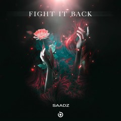 Saadz - Fight It Back (Extended Mix)
