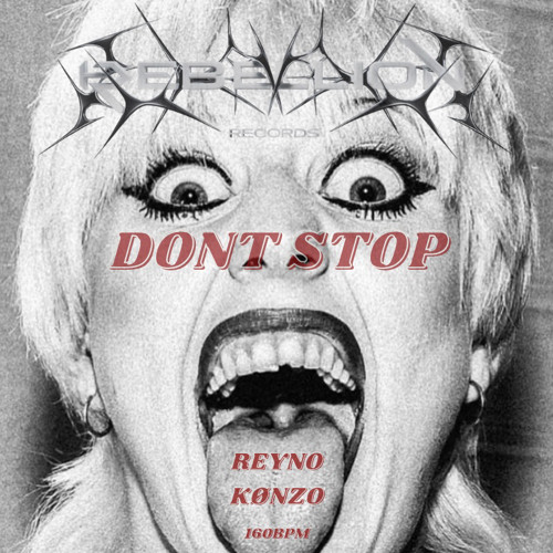 Reyno x Kønzo - Don't Stop (FREE DL)