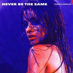 Never Be The Same (WaEgo Remix)
