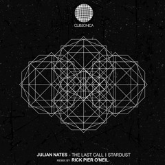 Julian Nates - The Last Call (Rick Pier O'Neil Remix) [Clubsonica Records]