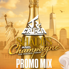 Shades & Champagne 2025 Promo Mix 😎🥂