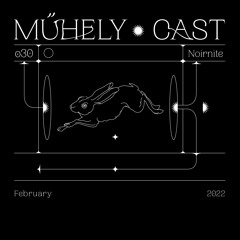 Noirnite - Műhelycast #30
