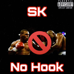 Sk - No Hook (Prod.Traze)