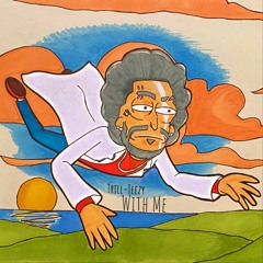 With Me (Prod. By @WalteezyAFN)