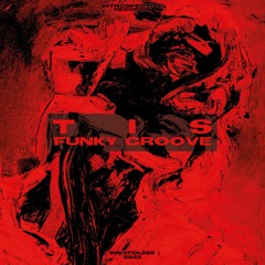 TIS | Funky Groove (Original Mix) [Free Download]