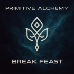 Break Feast