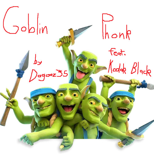 Stream GOBLIN PHONK by Dagooz35 | Listen online for free on SoundCloud