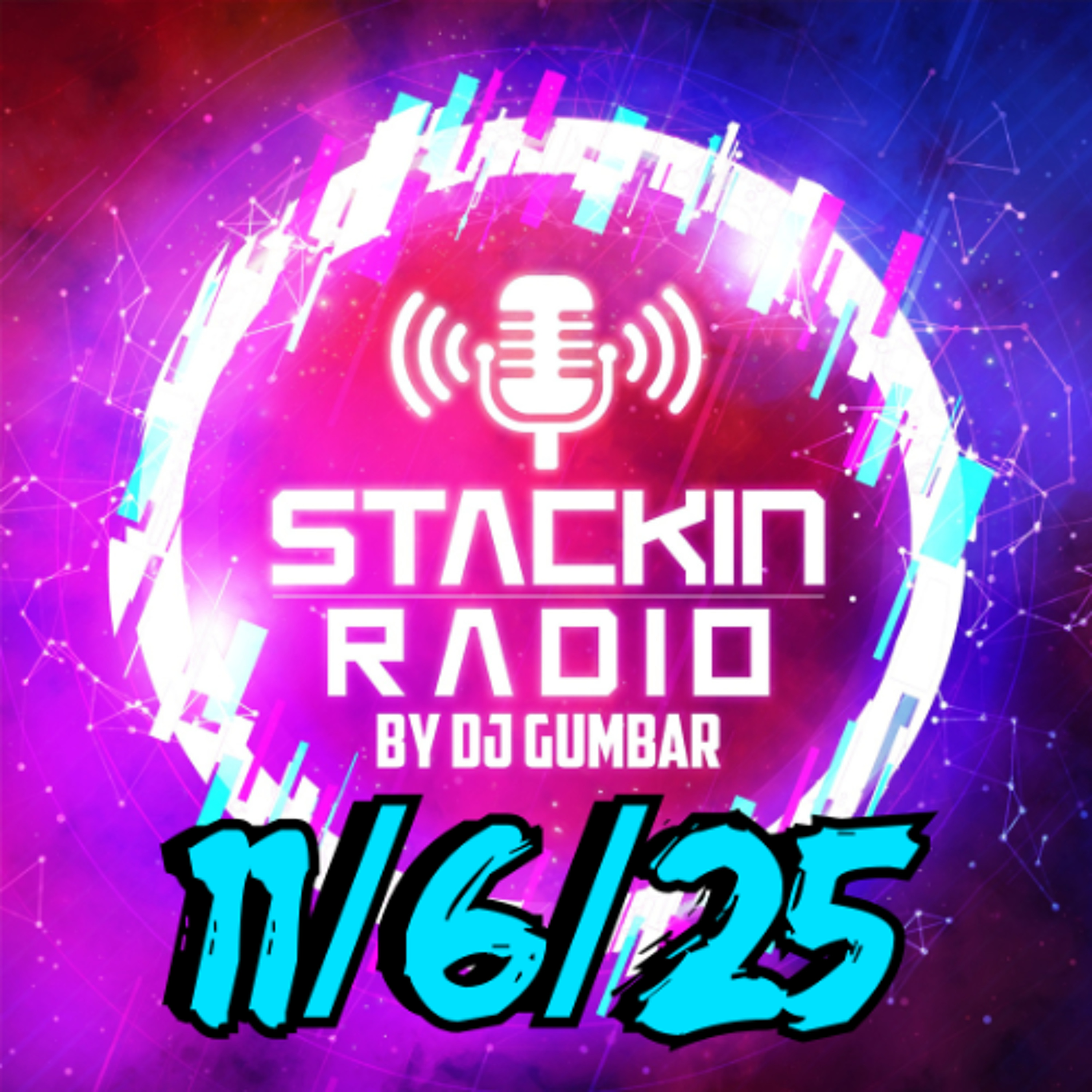 Stackin Radio Show 11-6-25 - Hosted By Gumbar On Defection Radio episode artwork