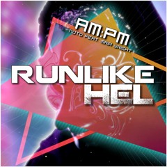 AM:PM (RUNLIKEHEL Remix) DOWNLOAD LINK IN DESCRIPTION