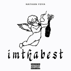 NATHAN FOYA X IMTHABEST #FREESTYLE // unmix // unmaster //