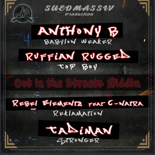 OUT IN THE STREETS RIDDIM (SuedMassiv prod.)