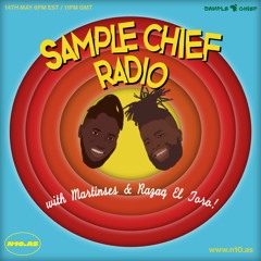 Sample Chief Radio w/ @Martinses & @RazaqElToro on N10.as