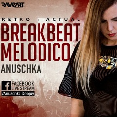 Breakbeat Melódico 🎧 𝗔𝗡𝗨𝗦𝗖𝗛𝗞𝗔 𝗲𝗻 𝗗𝗜𝗥𝗘𝗖𝗧𝗢 🎧 (26/03/21)
