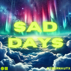 Sad Days