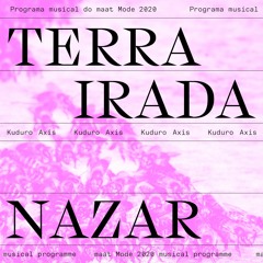 Nazar – DJ set KUDURO-AXIS: Luanda, Lisbon & Beyond, 2020