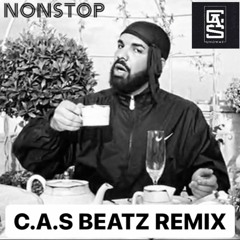 Drake - Nonstop (C.A.S Beatz remix)