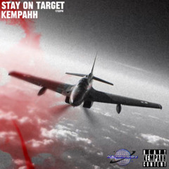 Kempahh - Stay On Target (Free DL)