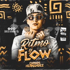 Ritmo y flow BY CARLOS HERNANDEZ