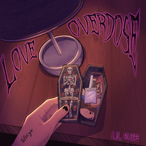 Stream Love Overdose by Lil Kush Listen online for free on SoundCloud