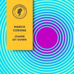 Marco Corona "Joanie Sit Down" (Extended Mix) Snipped