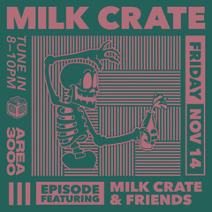 Milk Crate & Friends - 14 November 2025