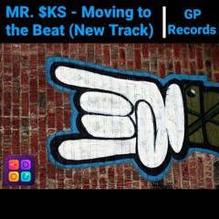 Moving to the Beat (By GPRecords) [Out Now!]